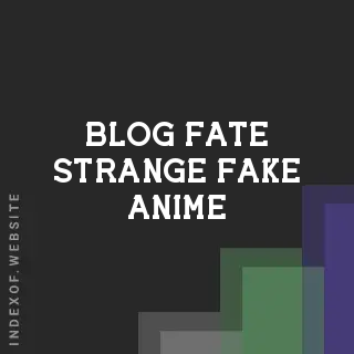 Fate/strange Fake (2026): Episode 8 Release, Servant Lore, and Winter Season Updates | Logo - Indexof